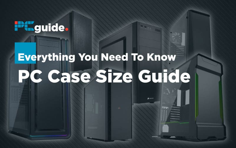 PC-Case-Size-Guide