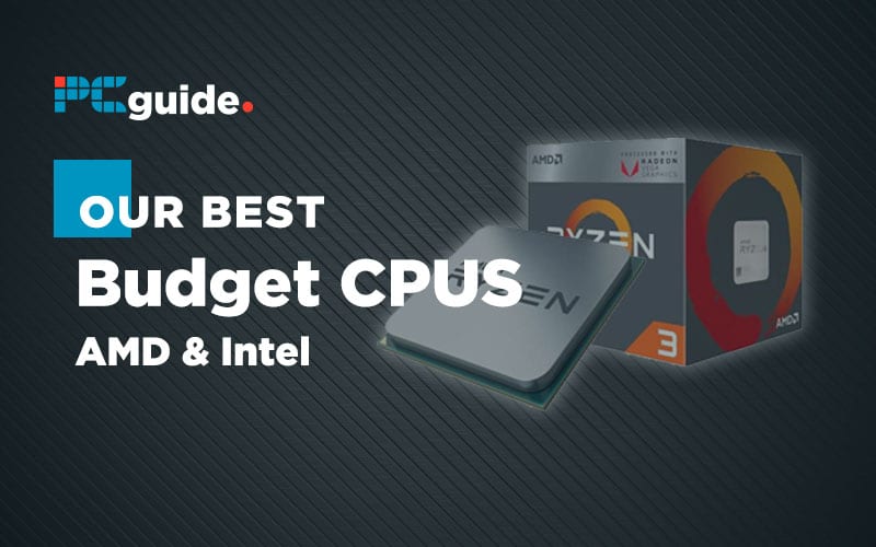 Best Budget CPUs