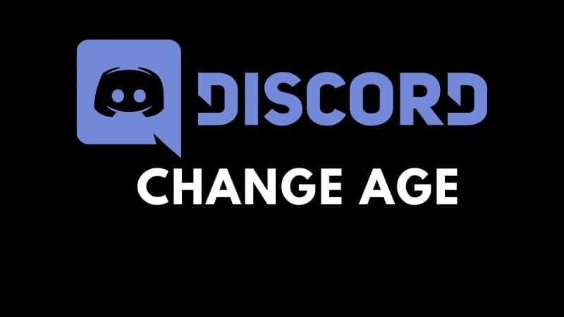 How To Change Your Age On Discord 1